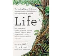 Life: The Leading Edge of Evolutionary Biology, Genetics, Anthropology, and Environmental Science: 8 (Best of Edge Series)