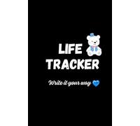 Life Tracker: Write it your way