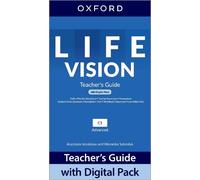 Life Vision: Advanced: Teacher's Guide with Digital Pack: Print Teacher's Guide and 4 years' access to Classroom Presentation Tools, Online Practice, Teacher Resources, and Assessment.