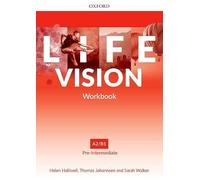 Life Vision: Pre-Intermediate: Workbook: Your success. Now and in the future.