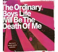 Life Will Be the Death of Me