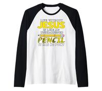 Life Without Jesus Funny Christian Religious Faith Camiseta Manga Raglan