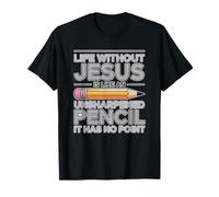 Life Without Jesus Is Like An Unsharpened Pencil Camiseta