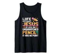 Life Without Jesus Is Like An Unsharpened Pencil Camiseta sin Mangas