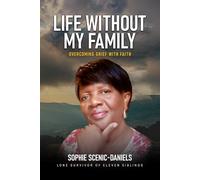 Life Without My Family: Lone Survivor of Eleven Sibilings