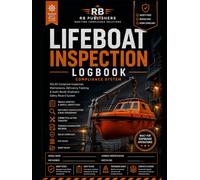 LIFEBOAT INSPECTION LOGBOOK SOLAS: Compliant Inspection, Maintenance, Deficiency Tracking & Audit-Ready Shipboard Safety Record System