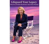 Lifeguard Your Legacy: What Every Floridian Should Know About Estate Planning