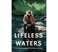 Lifeless Waters: The Tragic World of "Suttree" Explored