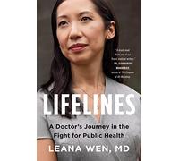 Lifelines: A Doctor's Journey in the Fight for Public Health