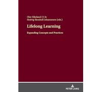 Lifelong Learning: Expanding Concepts and Practices