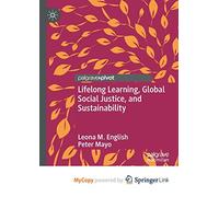 Lifelong Learning, Global Social Justice, and Sustainability