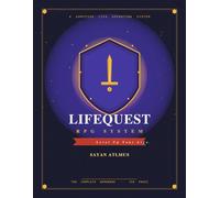 LifeQuest RPG System: The Gamified Life Workbook - Level Up Your Habits, Goals & Mindset with XP, Quests, Skill Trees, and Monthly Boss Battles (150-Page Guided Journal & Planner)