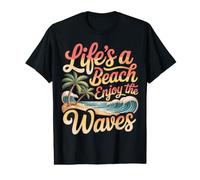 Life'S A Beach Enjoy The Waves Vacaciones de Verano |- Camiseta gráfica económica
