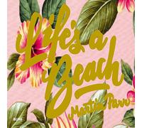 Life's a Beach (SIN COLECCION)