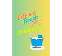 Lifes a Beach: SO HAVE FUN