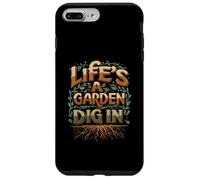 Life's A Garden Dig In Gardening Lover Roots Design Carcasa para iPhone 7 Plus/8 Plus