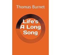 Life's A Long Song
