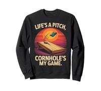 Life'S A Pitch Cornhole es mi Juego Divertido Sudadera