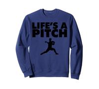 Life'S a Pitch Funny Baseball Pitcher Life'S a Pitch Sudadera