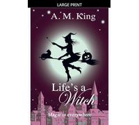 Life's A Witch: 2 (The Summer Sisters Witch Cozy Mystery)