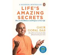 Life's Amazing Secrets: How to Find Balance and Purpose in Your Life