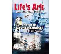 Life's Ark: This novel is a tragedy which the old and new philosophers try to put an end to.