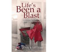 Life's Been a Blast!