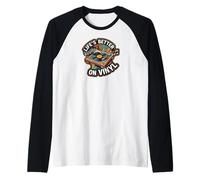 Life'S Better On Vinyl Record Player Retro Music Lover Camiseta Manga Raglan