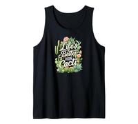 Life'S Better with Cacti Funny Plant Lover Gardener Design Camiseta sin Mangas