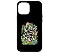 Life'S Better with Cacti Funny Plant Lover Gardener Design Carcasa para iPhone 12 Pro MAX