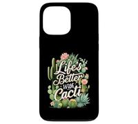Life'S Better with Cacti Funny Plant Lover Gardener Design Carcasa para iPhone 13 Pro MAX