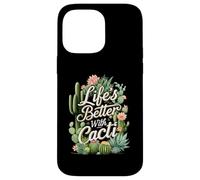 Life'S Better with Cacti Funny Plant Lover Gardener Design Carcasa para iPhone 14 Pro MAX