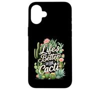 Life'S Better with Cacti Funny Plant Lover Gardener Design Carcasa para iPhone 16 Plus