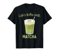 Life'S Better with Matcha Minimal Cute Tea Drinker Camiseta