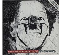 Life's Hard And Then You Die