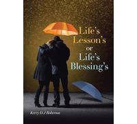 Life's Lesson's or Life's Blessing's