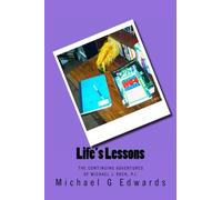 Life's Lessons: The Continuing Adventures of Michael J. Rock, P.I.: Volume 4