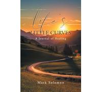 Life's Little Curves: A Journal of Healing