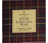 Life's Little Instruction Book: 511 Reminders for a Happy and Rewarding Life