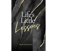 Life's Little Lessons Shadow Work Journal
