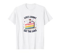 Lifes Short Eat The Cake Fun Postre Lover Camiseta, Hombre, Blanco, XL