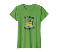 Lifes Short Eat The Cake Fun Postre Lover Camiseta, Mujer, Hierba, S