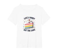 Lifes Short Eat The Cake Fun Postre Lover Camiseta, Mujer Tallas Grandes, Blanco, 4XL Grande