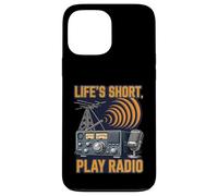 Life'S Short Play Radio Ham Amateur Operator Carcasa para iPhone 13 Pro MAX
