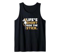 Life's Short Ride The Stick Hobbyhorsing Un jinete Hobbyhorse Camiseta sin Mangas
