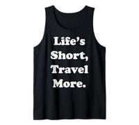 Life's Short, Travel More Adventure Camiseta sin Mangas