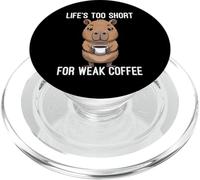 Life'S Too Short For Weak Coffee PopSockets PopGrip para MagSafe
