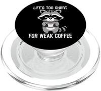 Life'S Too Short For Weak Coffee PopSockets PopGrip para MagSafe