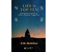 Life's Top Ten: Bringing Pieces of Life's Puzzle Together