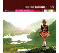 Lifescapes: Celtic Celebration - The World Traveler